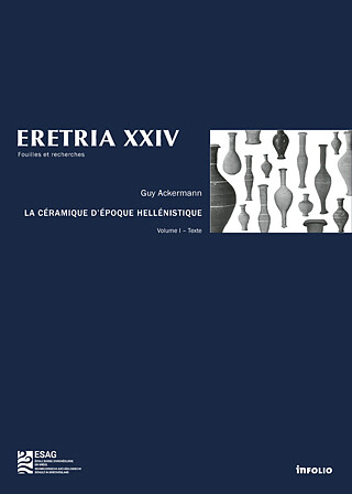 Eretria XXIV, la céramique d’époque hellénistique