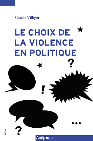 Le choix de la violence en politique